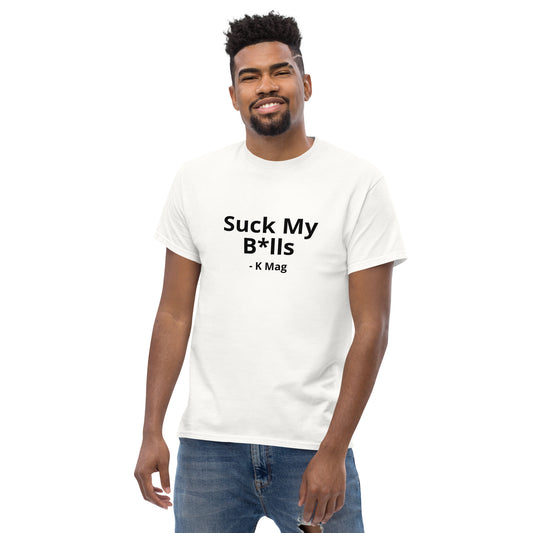 Suck My B*lls - K. Mag